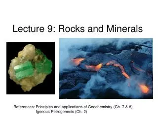 Lecture 9: Rocks and Minerals