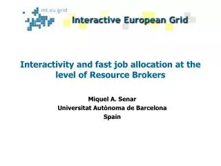 Interactivity and fast job allocation at the level of Resource Brokers