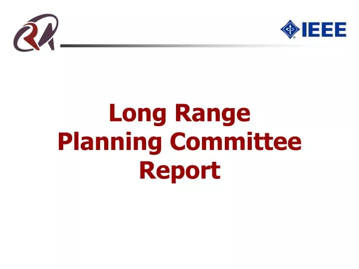 long range planning committee report