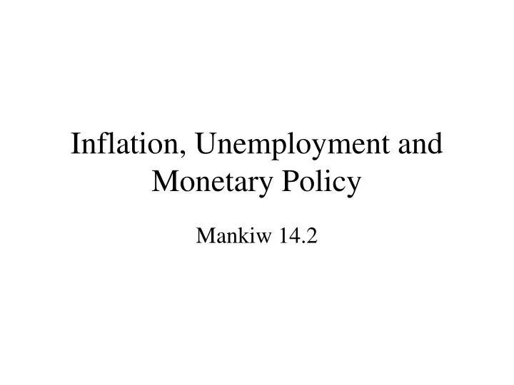 inflation unemployment and monetary policy