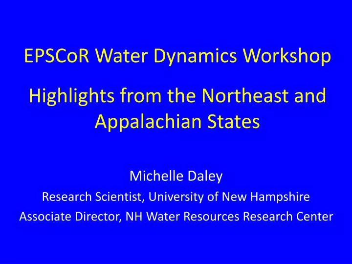 epscor water dynamics workshop highlights from the northeast and appalachian states