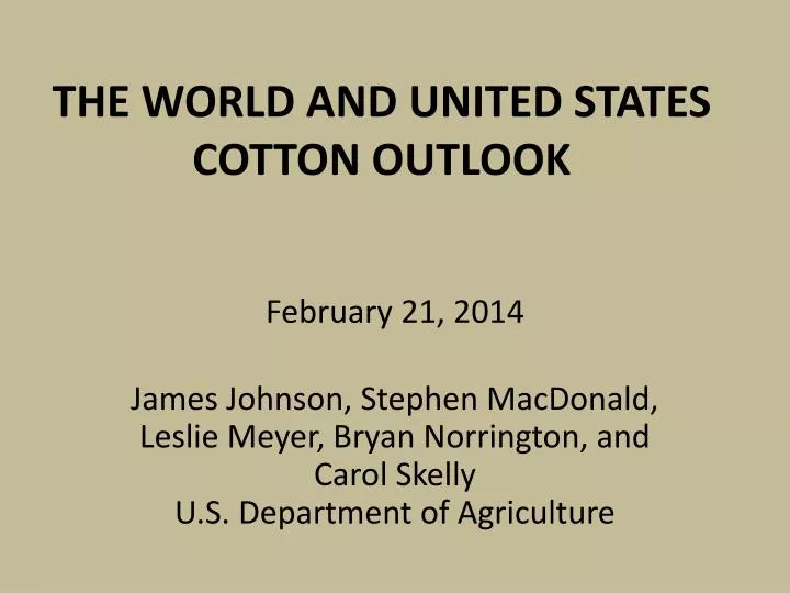 the world and united states cotton outlook