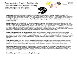 Organisation on lokal level partner 3 region Stockholm in Cibus5.