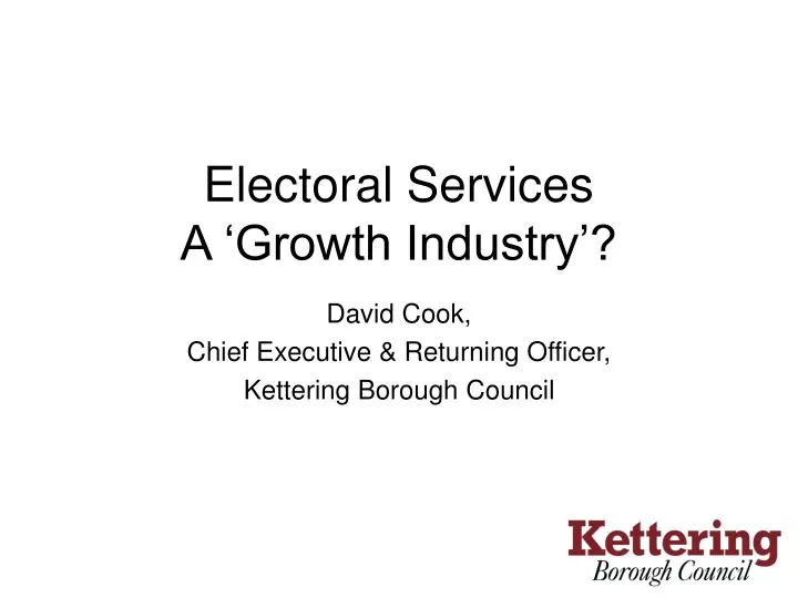 david cook chief executive returning officer kettering borough council