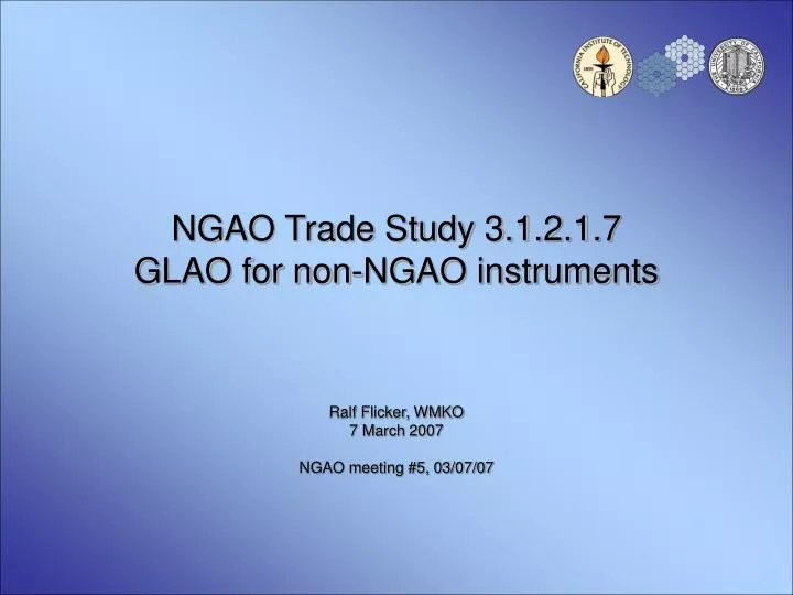ngao trade study 3 1 2 1 7 glao for non ngao instruments