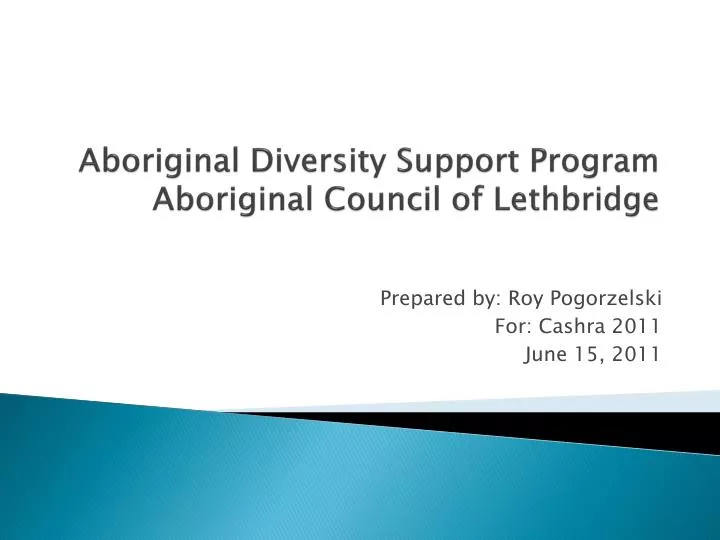 aboriginal diversity support program aboriginal council of lethbridge