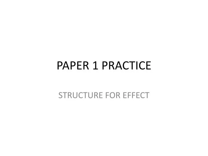 paper 1 practice