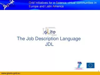 The Job Description Language JDL