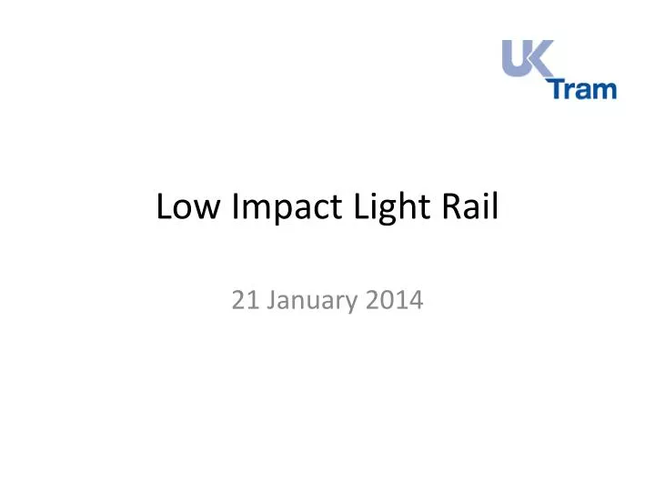 low impact light rail