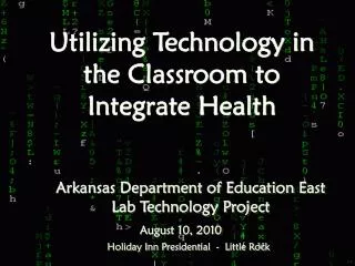 Utilizing Technology in the Classroom to Integrate Health