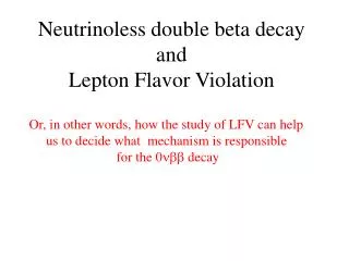 Neutrinoless double beta decay and Lepton Flavor Violation