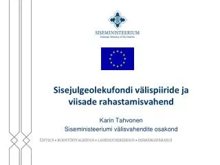 sisejulgeolekufondi v lispiiride ja viisade rahastamisvahend