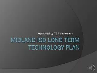 Midland isd long term technology plan