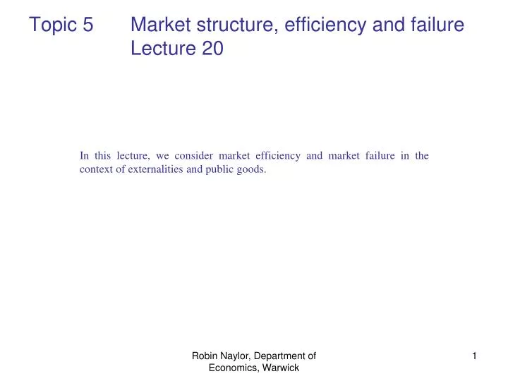 topic 5 market structure efficiency and failure lecture 20