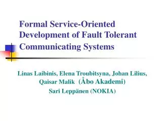 F ormal Service-Oriented Development of Fault Tolerant Communicating Systems