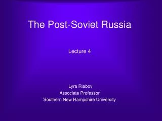 The Post-Soviet Russia