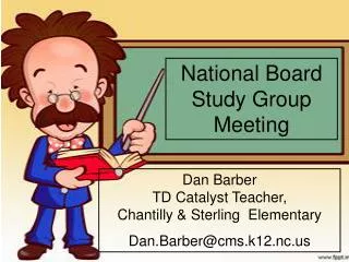 National Board Study Group Meeting