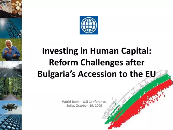 investing in human capital reform challenges after bulgaria s accession to the eu