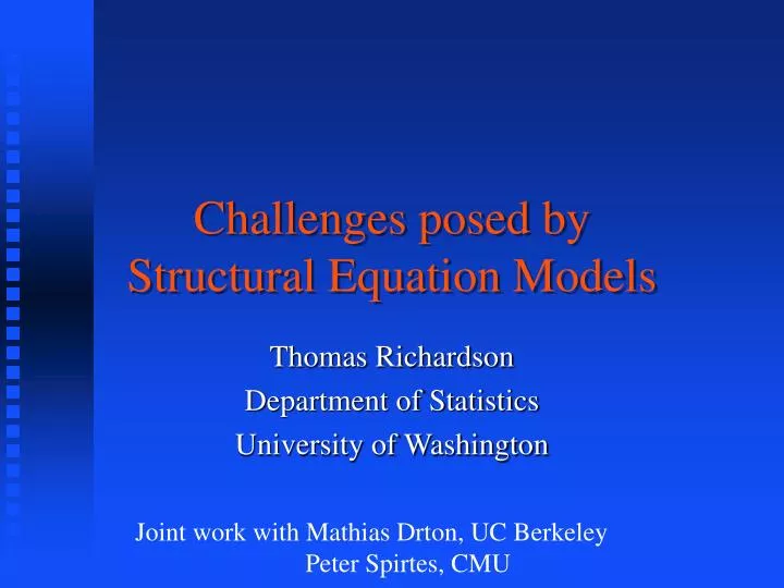 challenges posed by structural equation models
