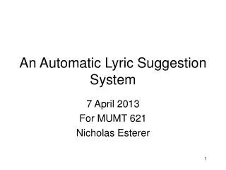 An Automatic Lyric Suggestion System