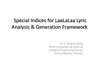 Special Indices for LaaLaLaa Lyric Analysis &amp; Generation Framework