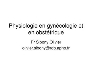 physiologie en gyn cologie et en obst trique