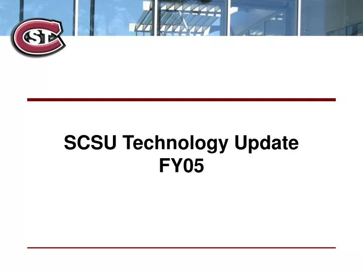 scsu technology update fy05