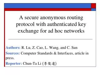 A secure anonymous routing protocol with authenticated key exchange for ad hoc networks