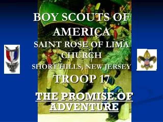 BOY SCOUTS OF AMERICA SAINT ROSE OF LIMA CHURCH SHORT HILLS, NEW JERSEY TROOP 17
