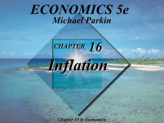 CHAPTER 16 Inflation