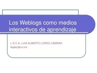 los weblogs como medios interactivos de aprendizaje