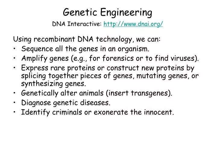 genetic engineering dna interactive http www dnai org