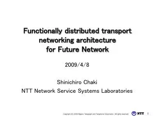 Functionally distributed transport networking architecture for Future Network