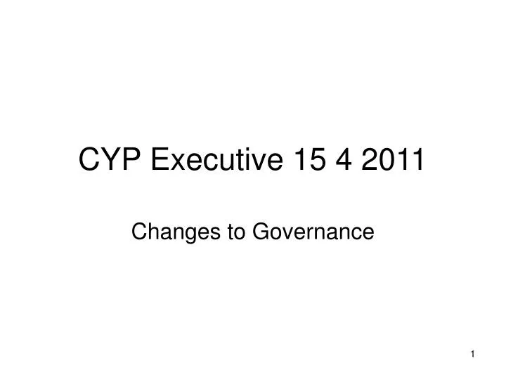 cyp executive 15 4 2011