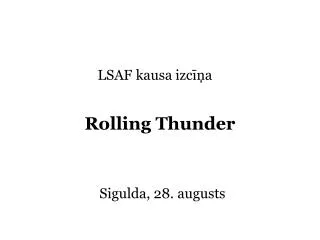 rolling thunder