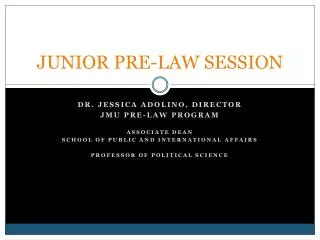 JUNIOR PRE-LAW SESSION