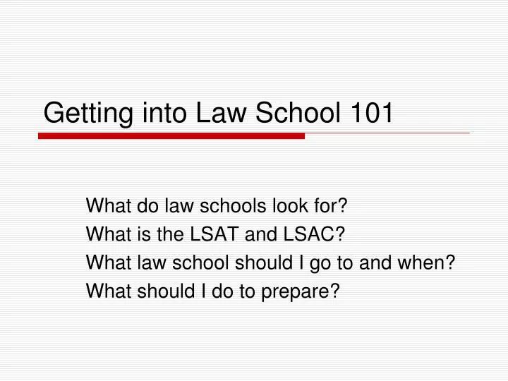getting into law school 101