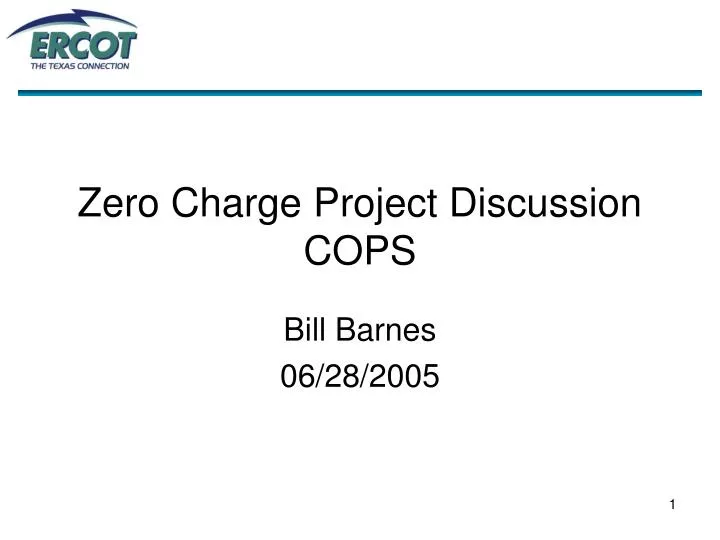zero charge project discussion cops