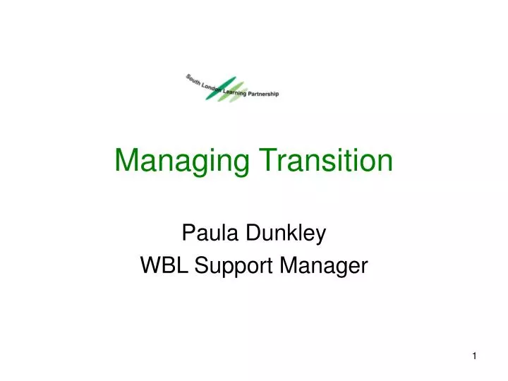 managing transition