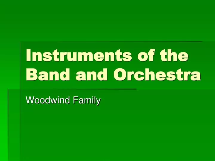 instruments of the band and orchestra