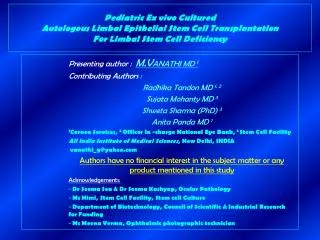 Presenting author : M.V ANATHI MD 1 Contributing Authors : Radhika Tandon MD 1, 2