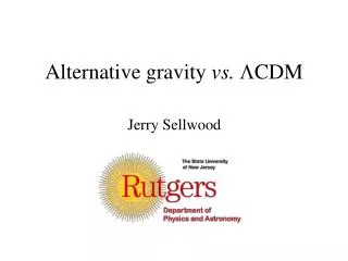 Alternative gravity vs. ?CDM