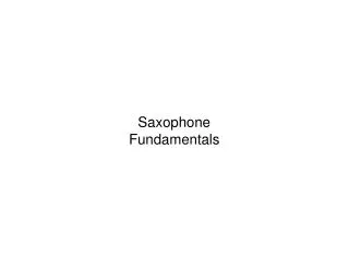 Saxophone Fundamentals