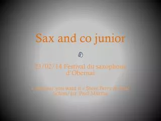 Sax and co junior