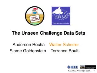 The Unseen Challenge Data Sets