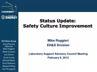 Status Update: Safety Culture Improvement