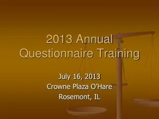 2013 Annual Questionnaire Training