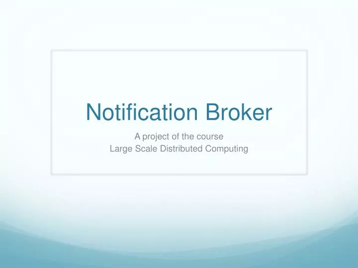 notification broker