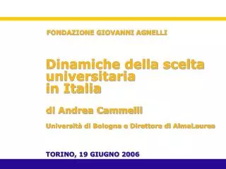 Dinamiche della scelta universitaria in Italia di Andrea Cammelli