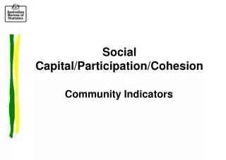 Social Capital/Participation/Cohesion